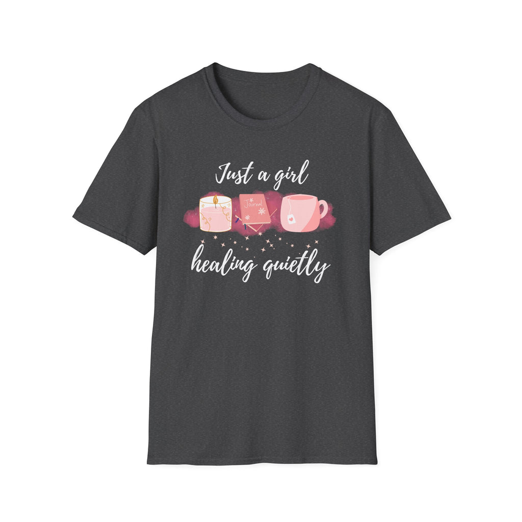 Just a Girl Healing Quietly T-Shirt