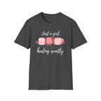 Just a Girl Healing Quietly T-Shirt