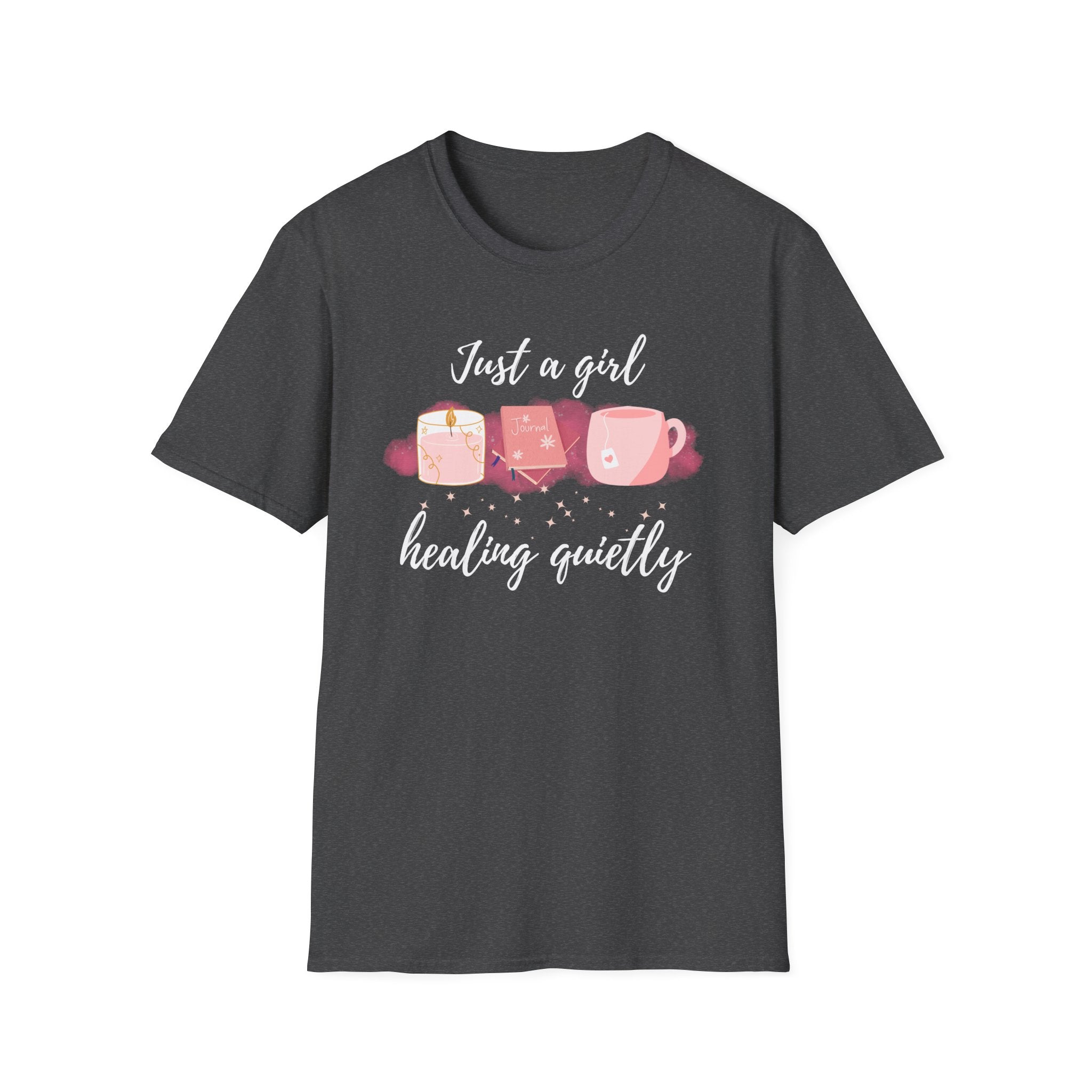 Just a Girl Healing Quietly T-Shirt