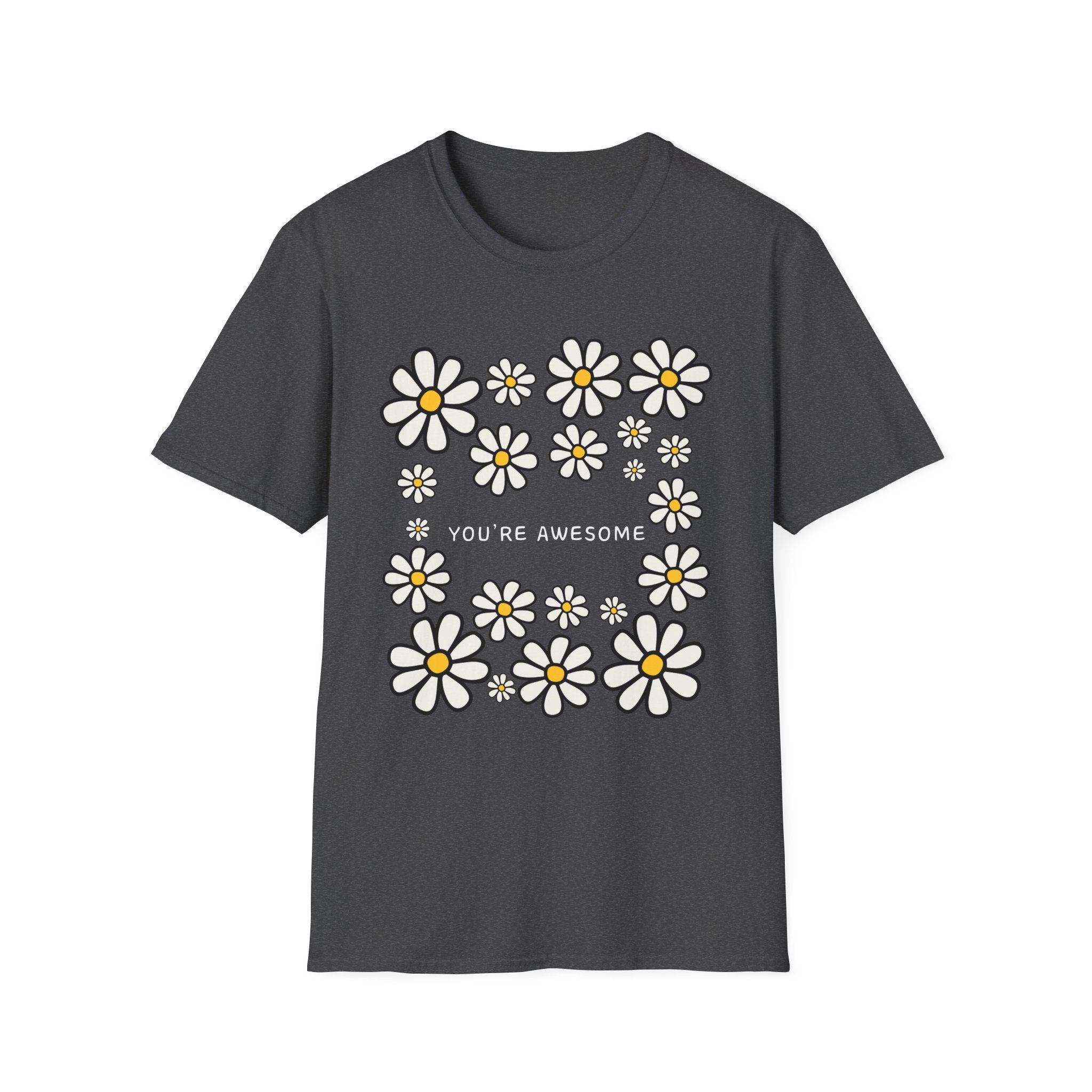 You're Awesome T-Shirt