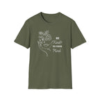 Be Kind To Your Mind T-Shirt