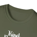 Kind People Are My Kind of People T-Shirt