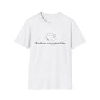 Kindness is my Special Tea T-Shirt