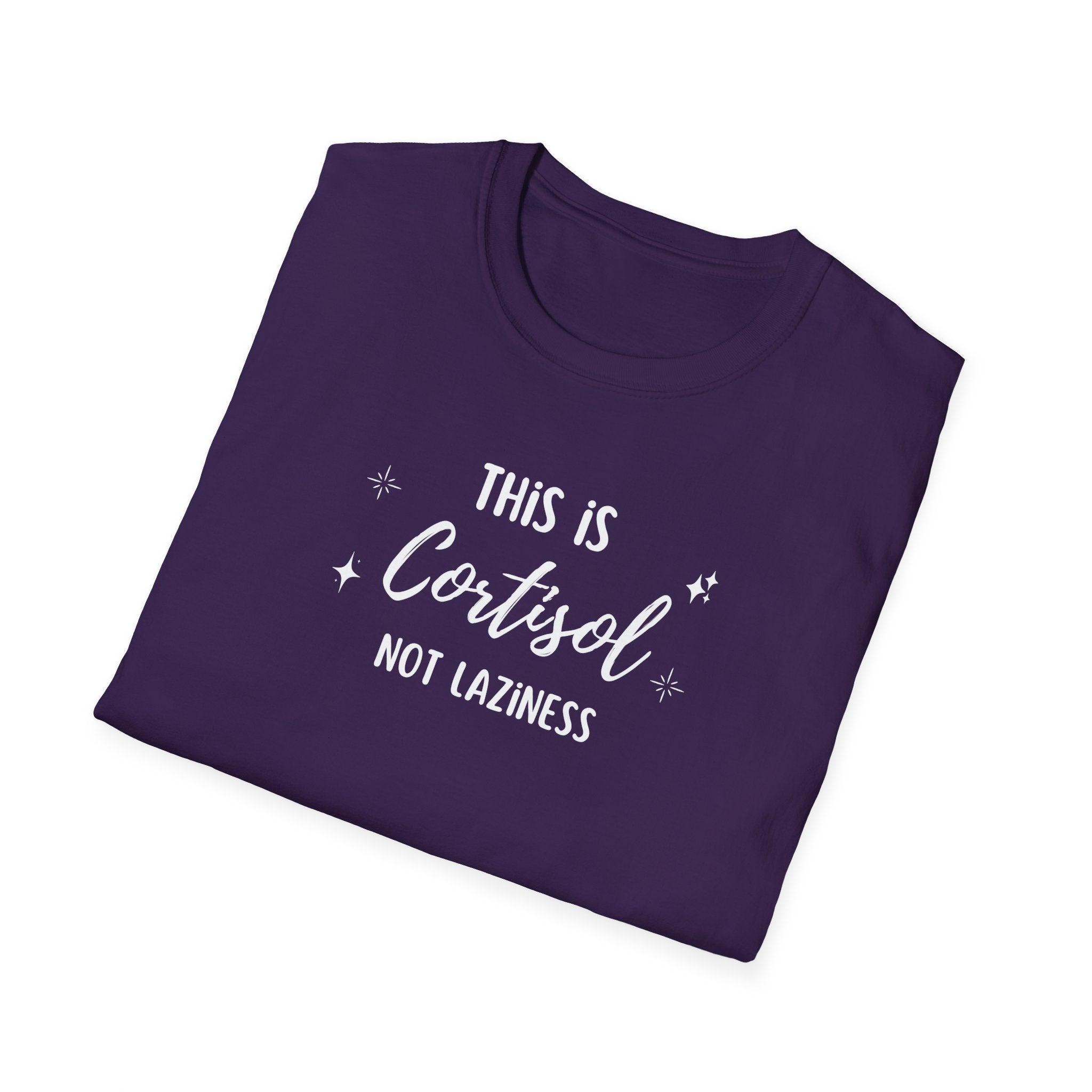 This is Cortisol Not Laziness T-Shirt