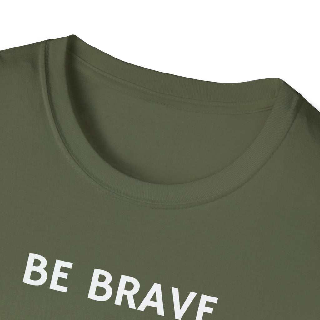 Be Brave & Kind T-Shirt
